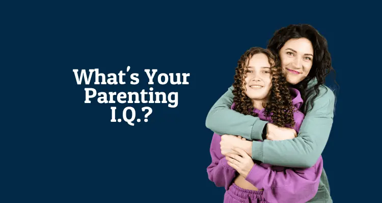 Parenting IQ Test - Turning Winds